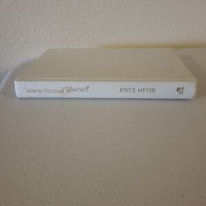 How to Succeed at Being Yourself by Joyce Meyer